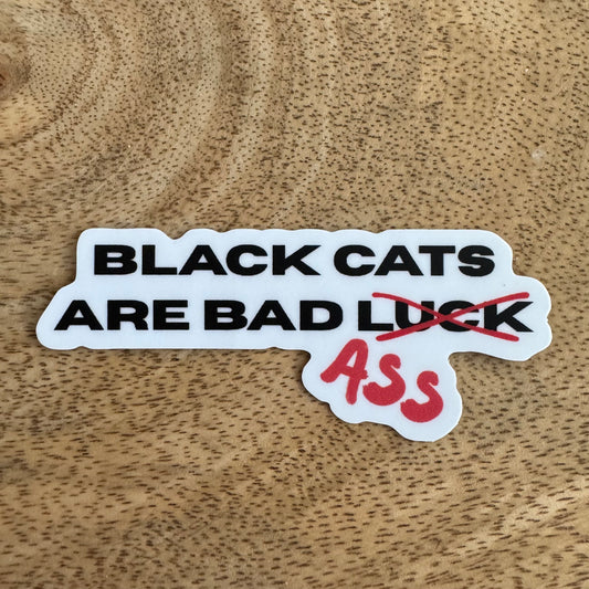 Black cats are badass sticker